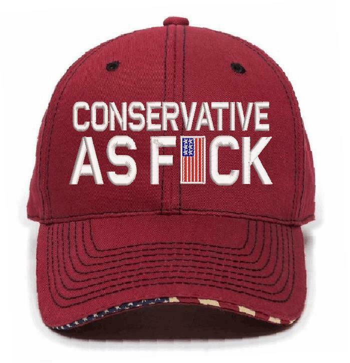 Conservative as Fu*k Embroidered Hat Trump Hat Various Hat Choices