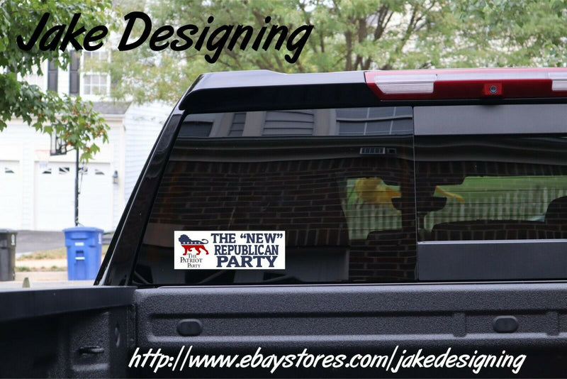 Patriot Party Trump 2024 "The New Republican Party" Bumper Sticker 8.7" x 3"