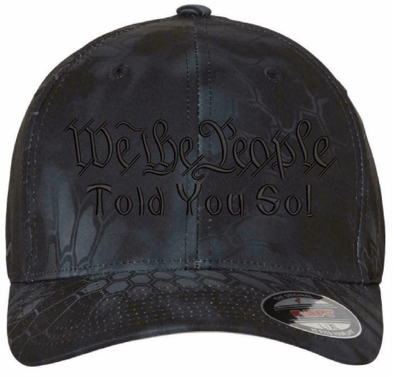 We The People TOLD YOU SO Embroidered 6277 Flex Fit Hat Various Sizes