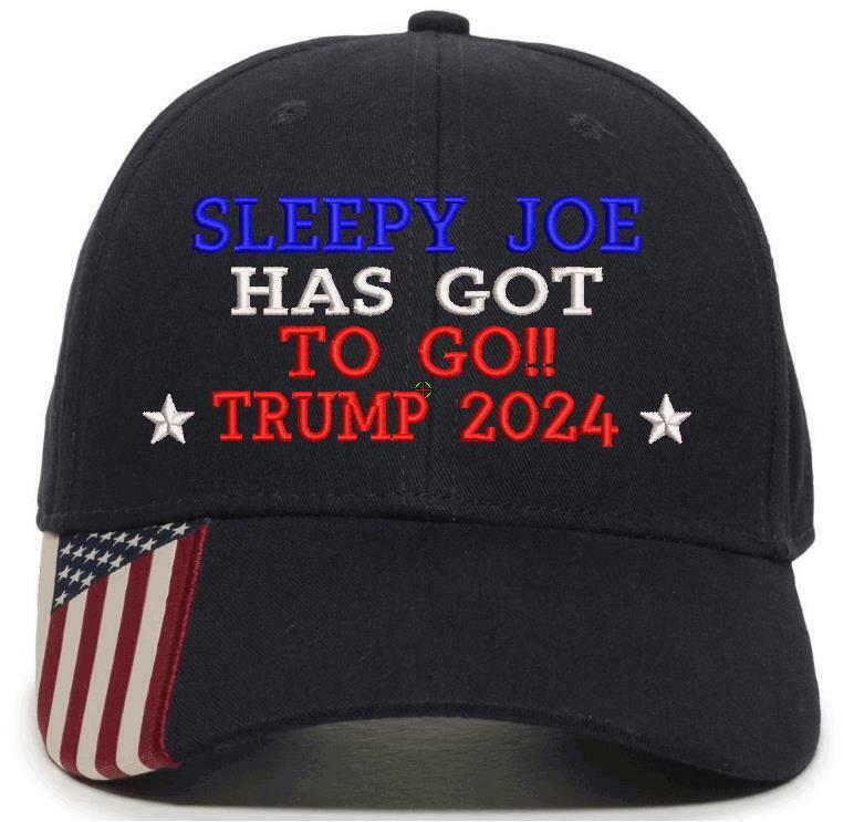 Sleep Joe Has Got to Go Trump 2024 Embroidered USA300 Hat with Flag Brim