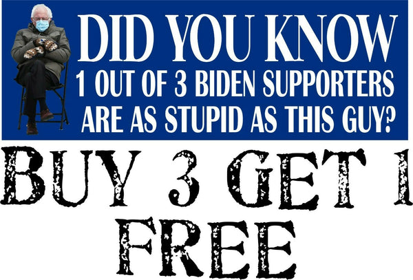 Anti Joe Biden Bumper Sticker BERNIE SANDERS 1 out of 3 biden sticker 8.7"x3"