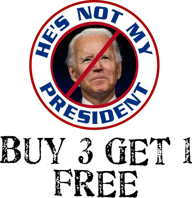 He's not my President anti Biden Sticker Bumper Sticker / Decal in various sizes