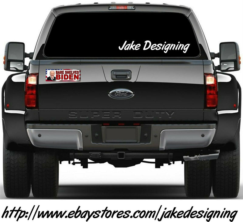 Bare Shelves Biden USA Style Bumper Sticker or Magnet Anti Joe Biden FJB FU46