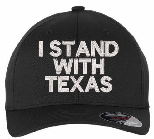 Stand with Texas Embroidered Adjustable/Flex Fit Hat USA300 or Flex Fit