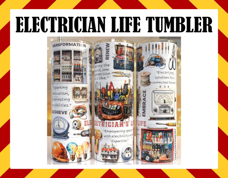 Electrician Life Sublimated Tumbler