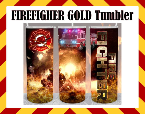 Firefighter Gold Style Sublimated Tumbler