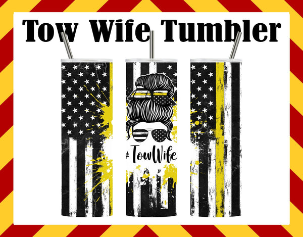 Towing Wife Tow Wife Sublimated Tumbler