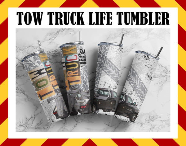 Tow Truck Life Sublimated Tumbler