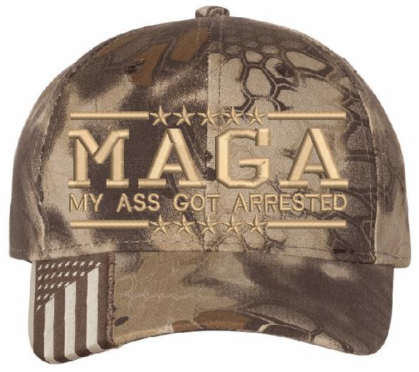 MAGA My Ass Got ARRESTED Embroidered Hat