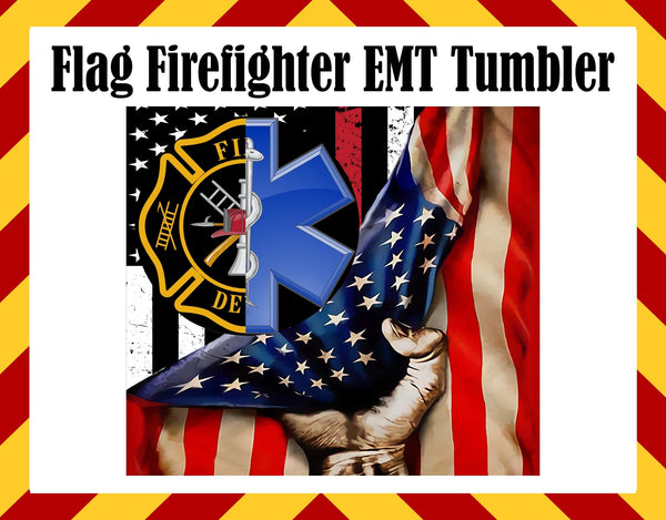 Firefighter EMT Flag Pull Tumbler
