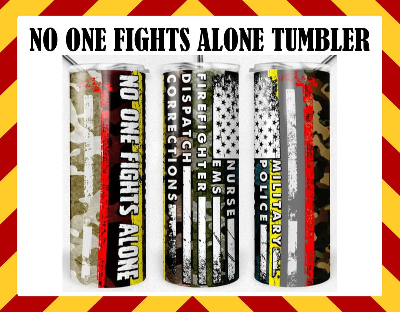 No One Fights Alone Flag Sublimated Tumbler