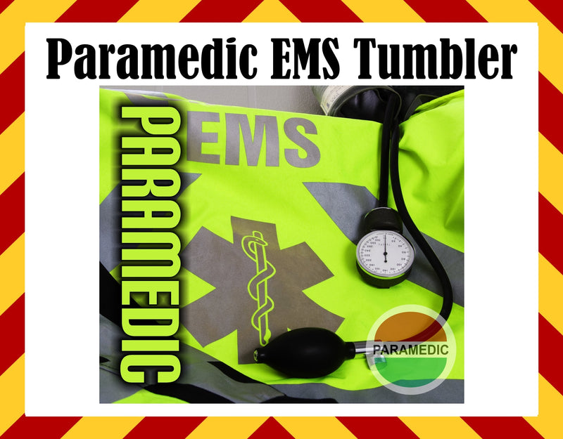Paramedic EMS Sublimated Tumbler