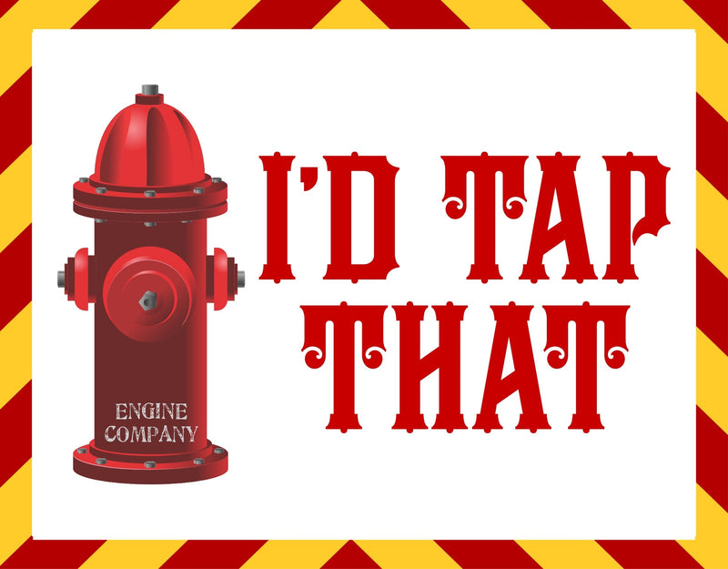 I'd Tap That Hydrant Customer Decal